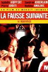 La fausse suivante