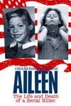 Aileen: The Life and Death of a Serial Killer (2004)