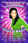 Sarah Silverman: Jesus is Magic (2005)