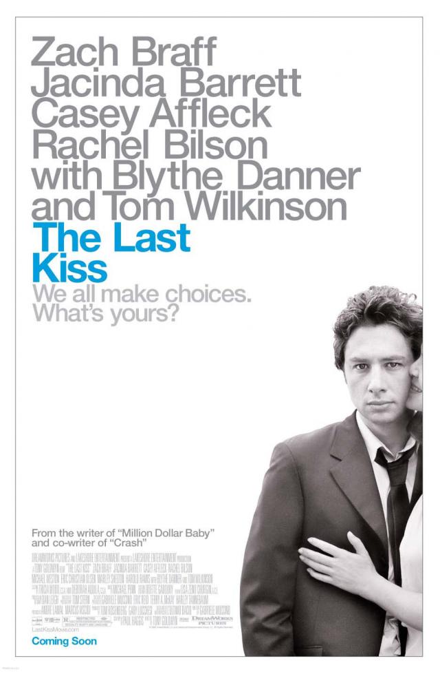 The Last Kiss ( 2006 )
